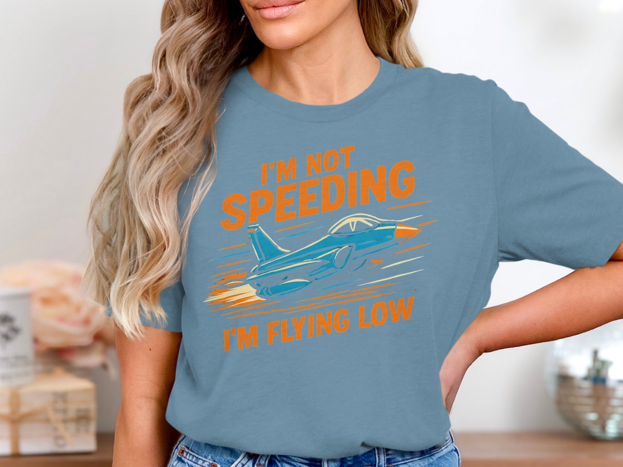 I'm Not Speeding I'm Flying Low Shirt product type
