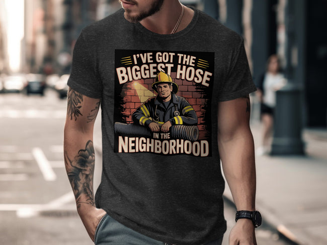 I've Got The Biggest Hose In The Neighborhood product type