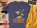 Licensed to Drill Graphic T-Shirt product
