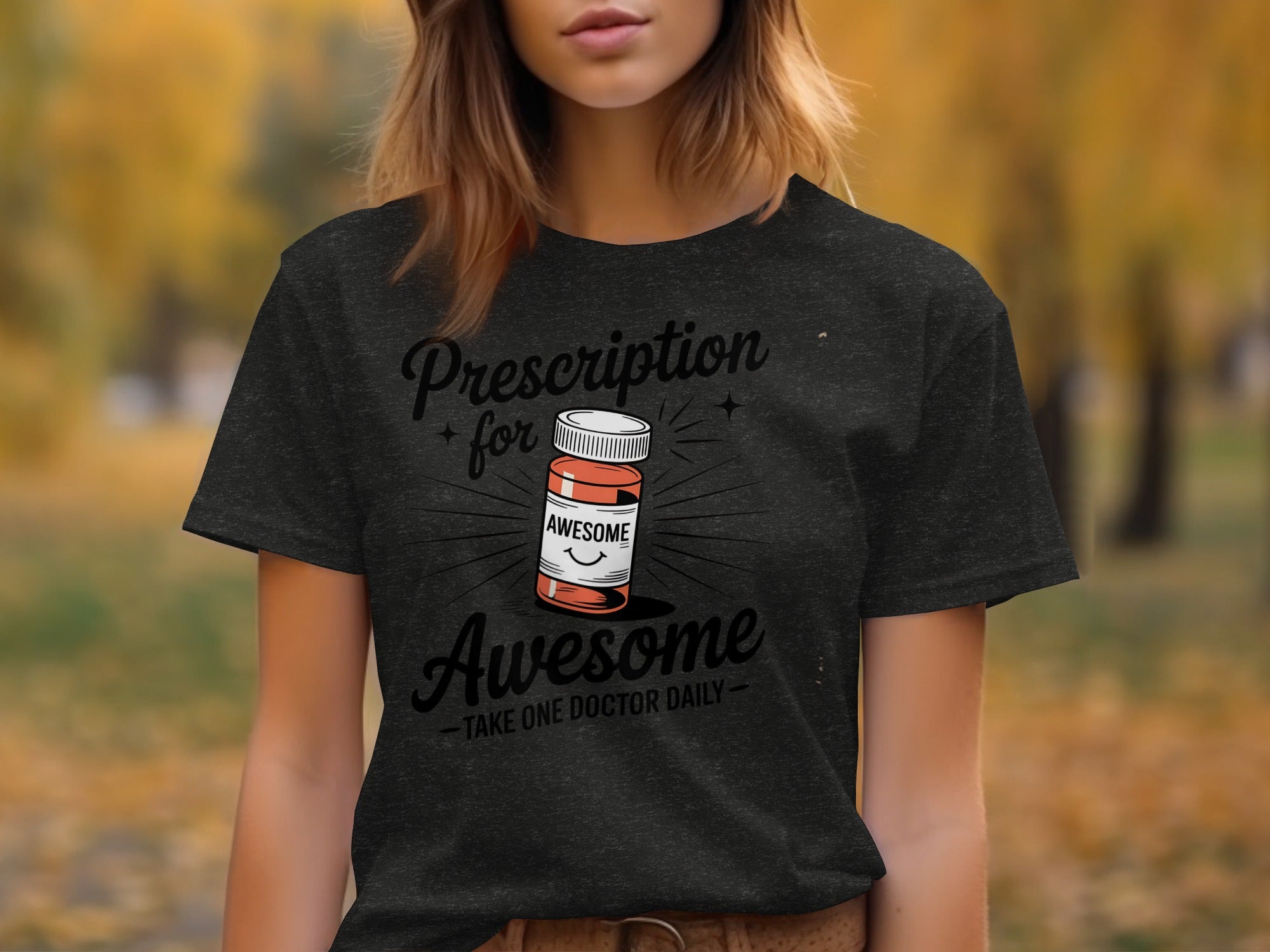 Prescription for Awesome Inspirational T-Shirt product