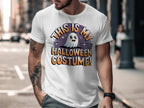 This Is My Halloween Costume T-Shirt product type