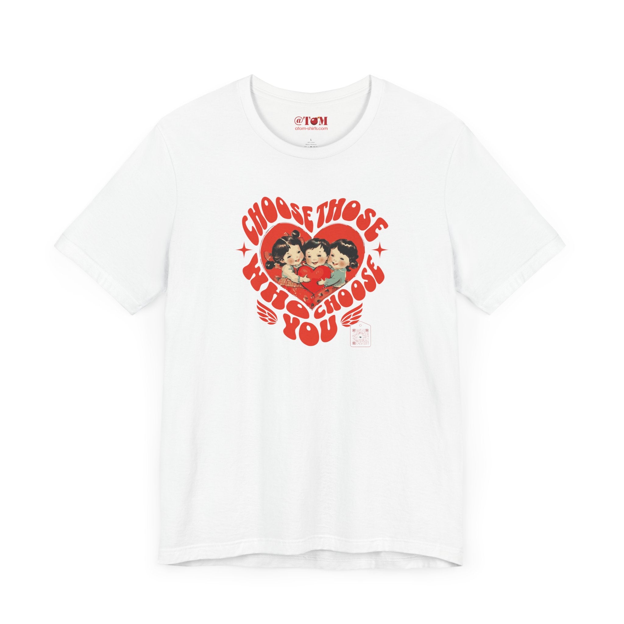 Choose Those Who Choose You T-Shirt