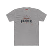 Ask Your Father T-Shirt – Funny Dad Wisdom