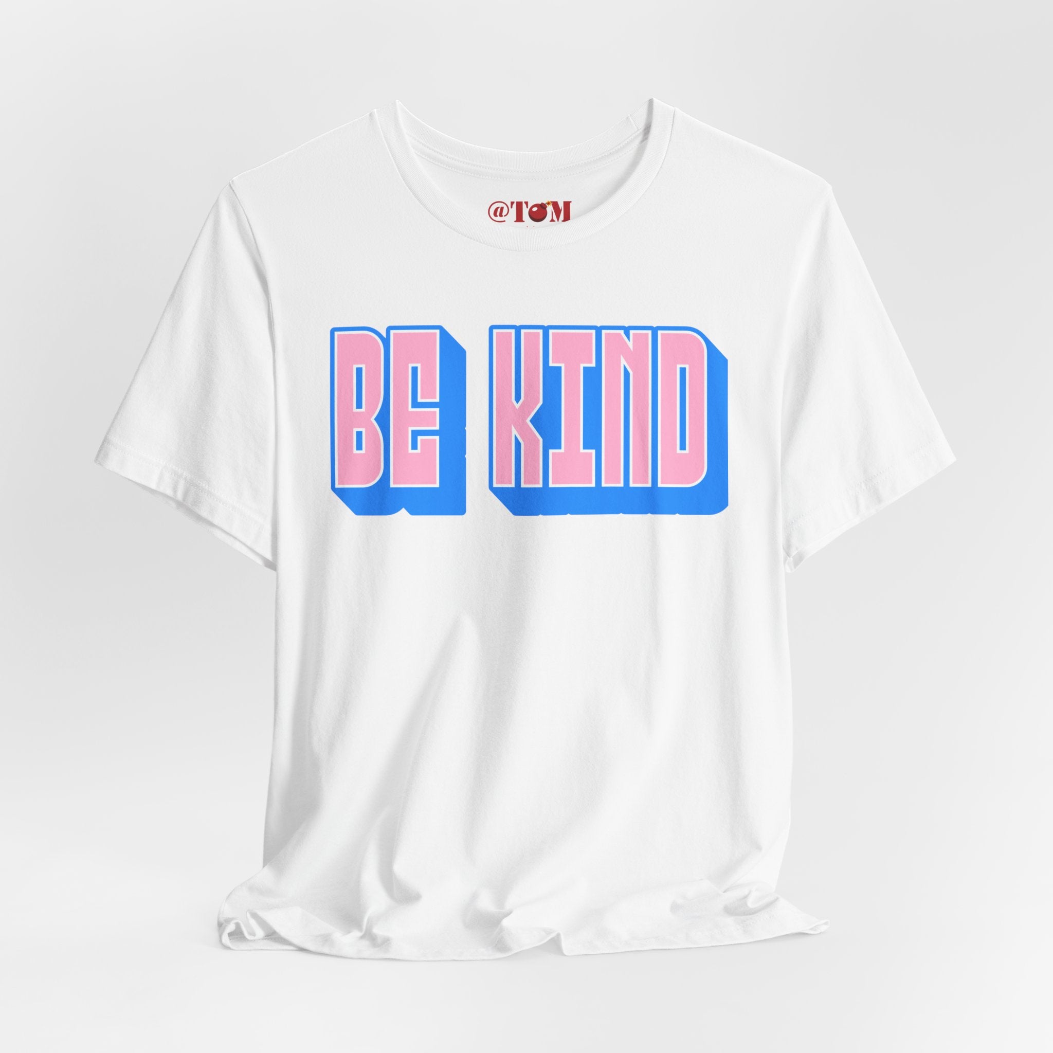 Be Kind T Shirt Unisex Graphic Tee