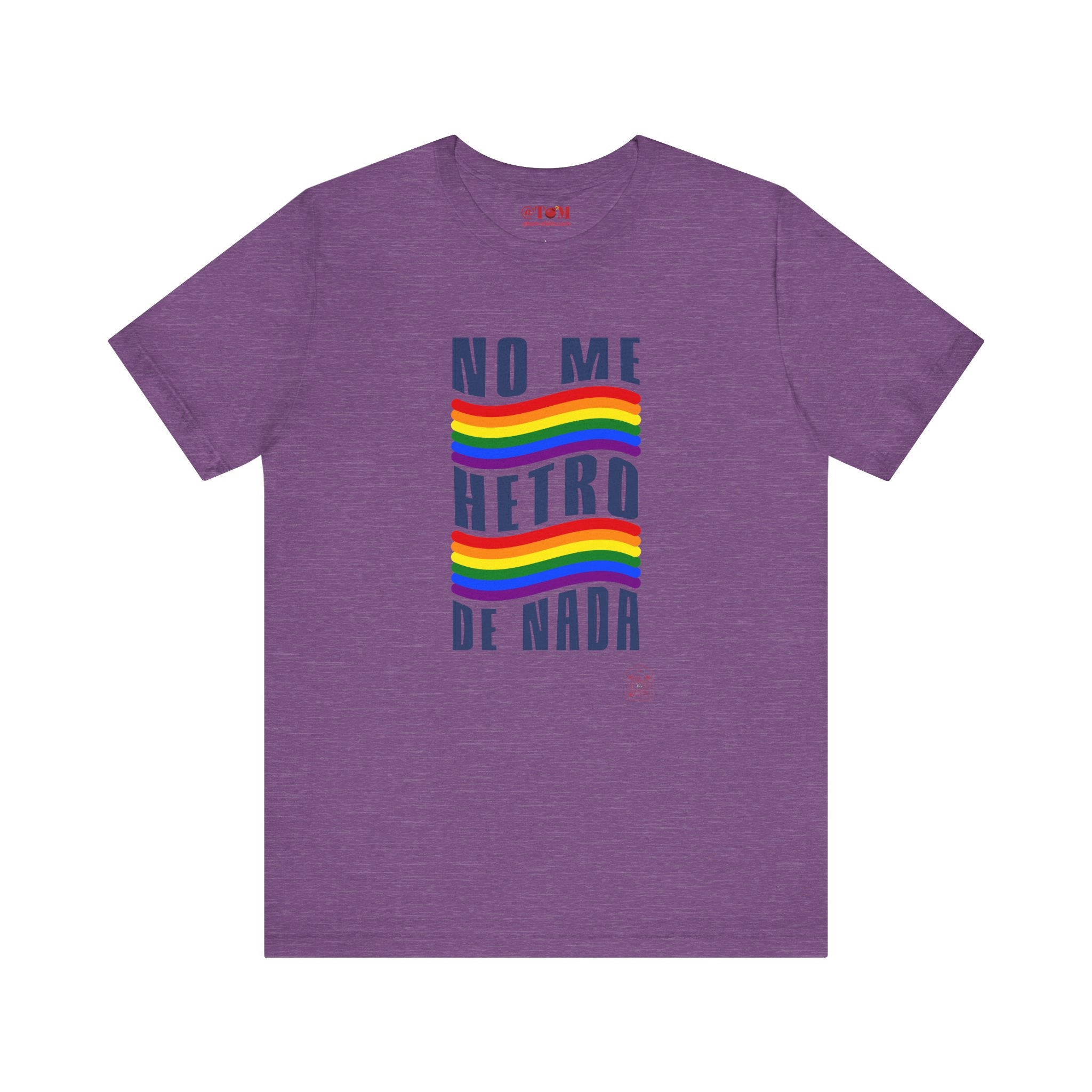 No Me Hetero De Nada Spanish LGBT Shirt