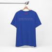 Excuses Will Love You Like You Love Excuses T-Shirt
