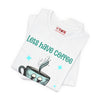 Let's Have Coffee Graphic Tee