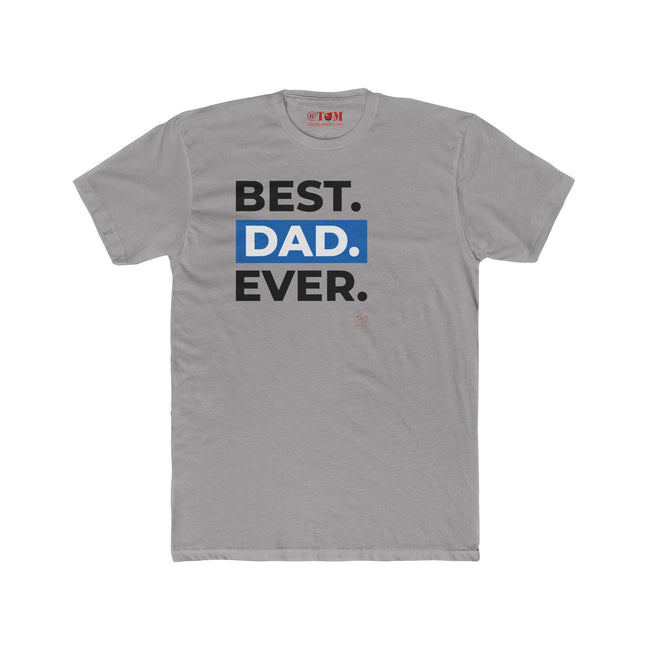 Best Dad Ever T Shirt – Funny, Empowering Gift for Dads