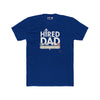 Hard Working Dad Tee – Funny Handyman Job Shirt