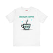 Let's Have Coffee Graphic Tee