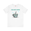 Let's Have Coffee Graphic Tee