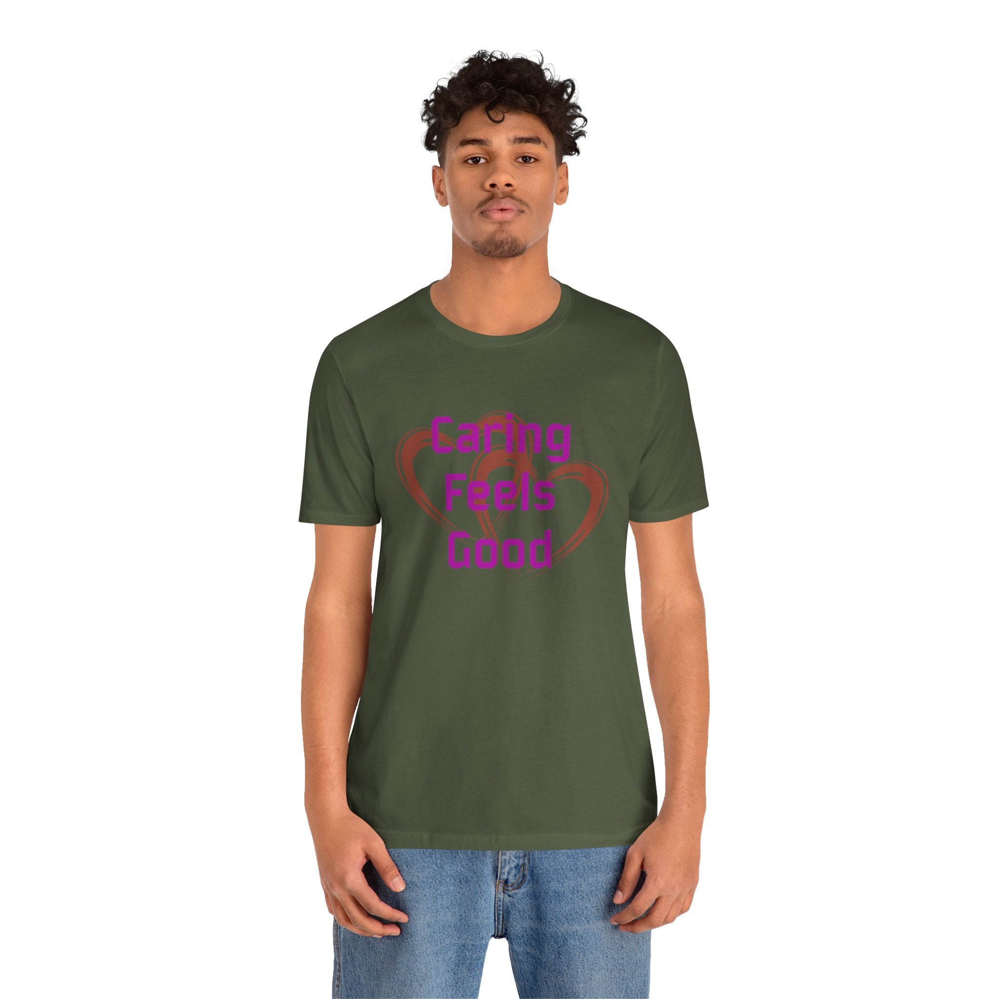 Caring Feels Good Slogan T-Shirt
