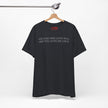 Excuses Will Love You Like You Love Excuses T-Shirt