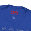 Excuses Will Love You Like You Love Excuses T-Shirt
