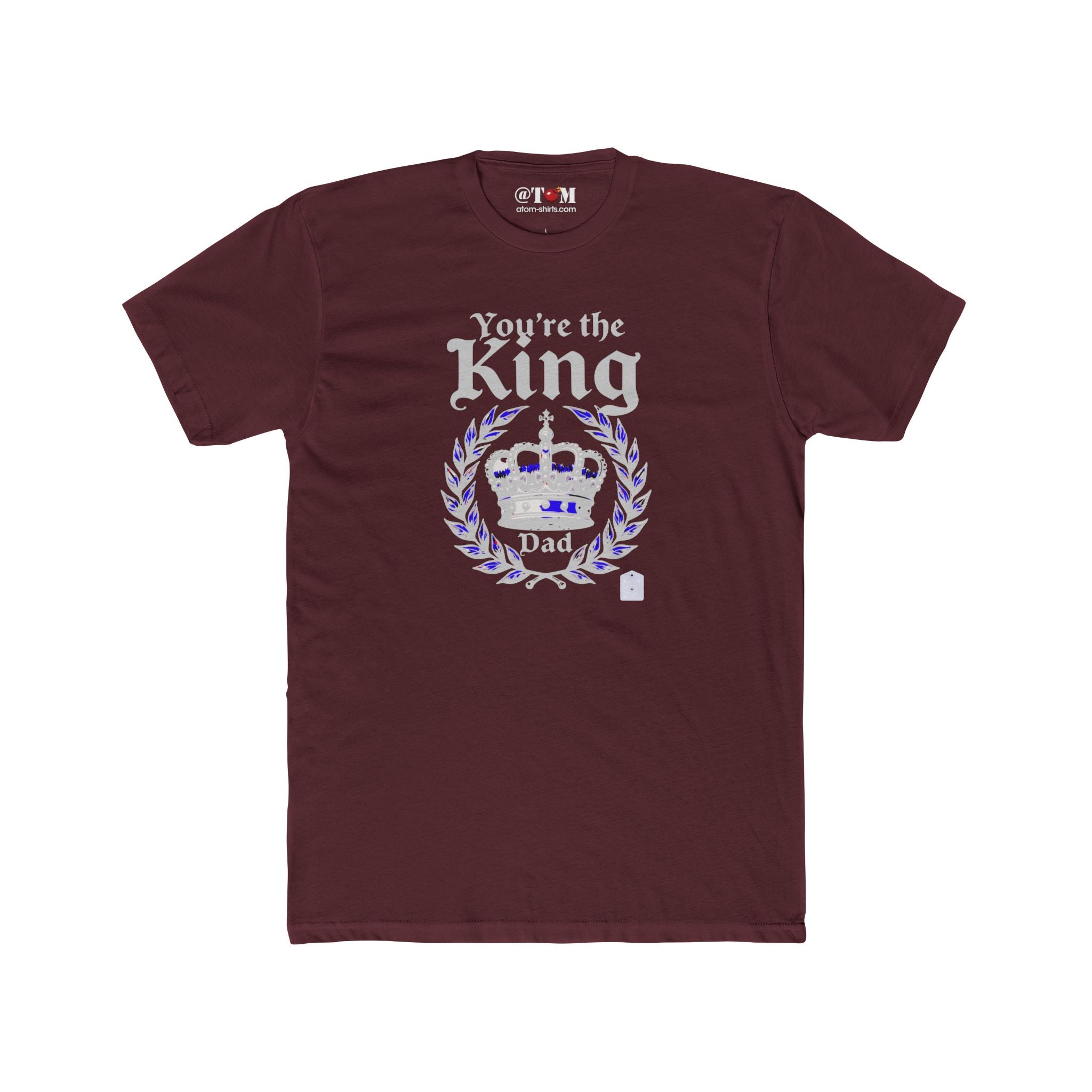 Funny Dad T Shirt – You’re The King Dad Gift
