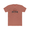 Ask Your Father T-Shirt – Funny Dad Wisdom