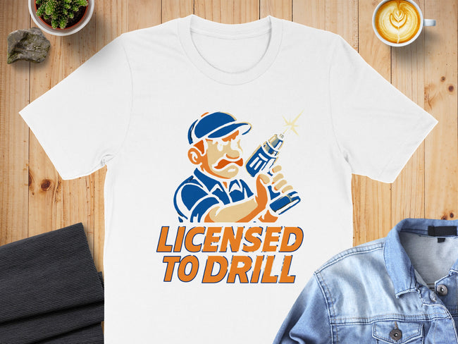Licensed to Drill Graphic T-Shirt Product