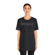 Excuses Will Love You Like You Love Excuses T-Shirt