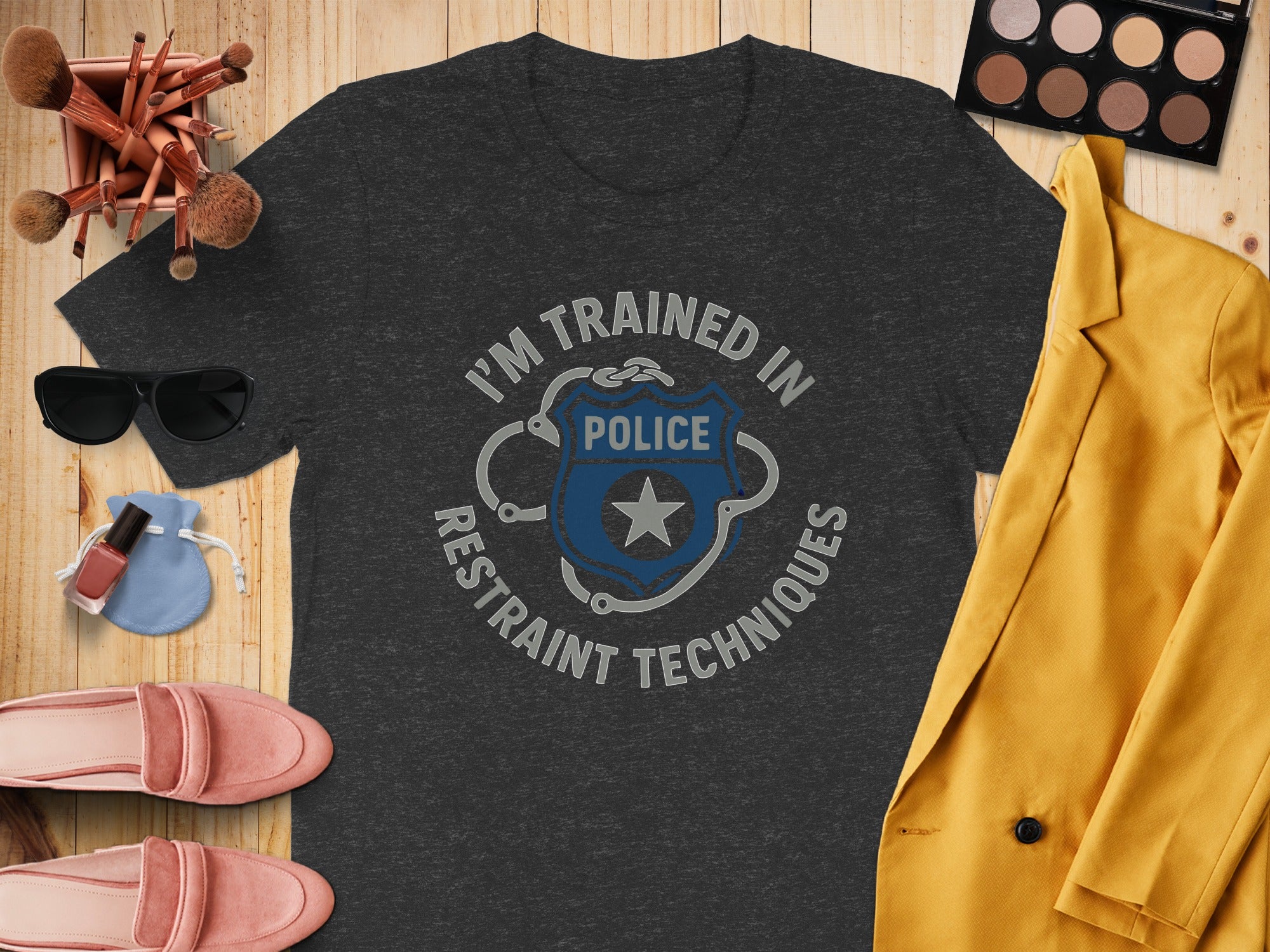 I'm Trained in Restraint Techniques Graphic T-shirt