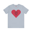 You Are Literally The Only Person I Like T Shirt
