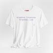 Acceptance Compassion Forgiveness Love Quote T Shirt