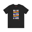 No Me Hetero De Nada Spanish LGBT Shirt