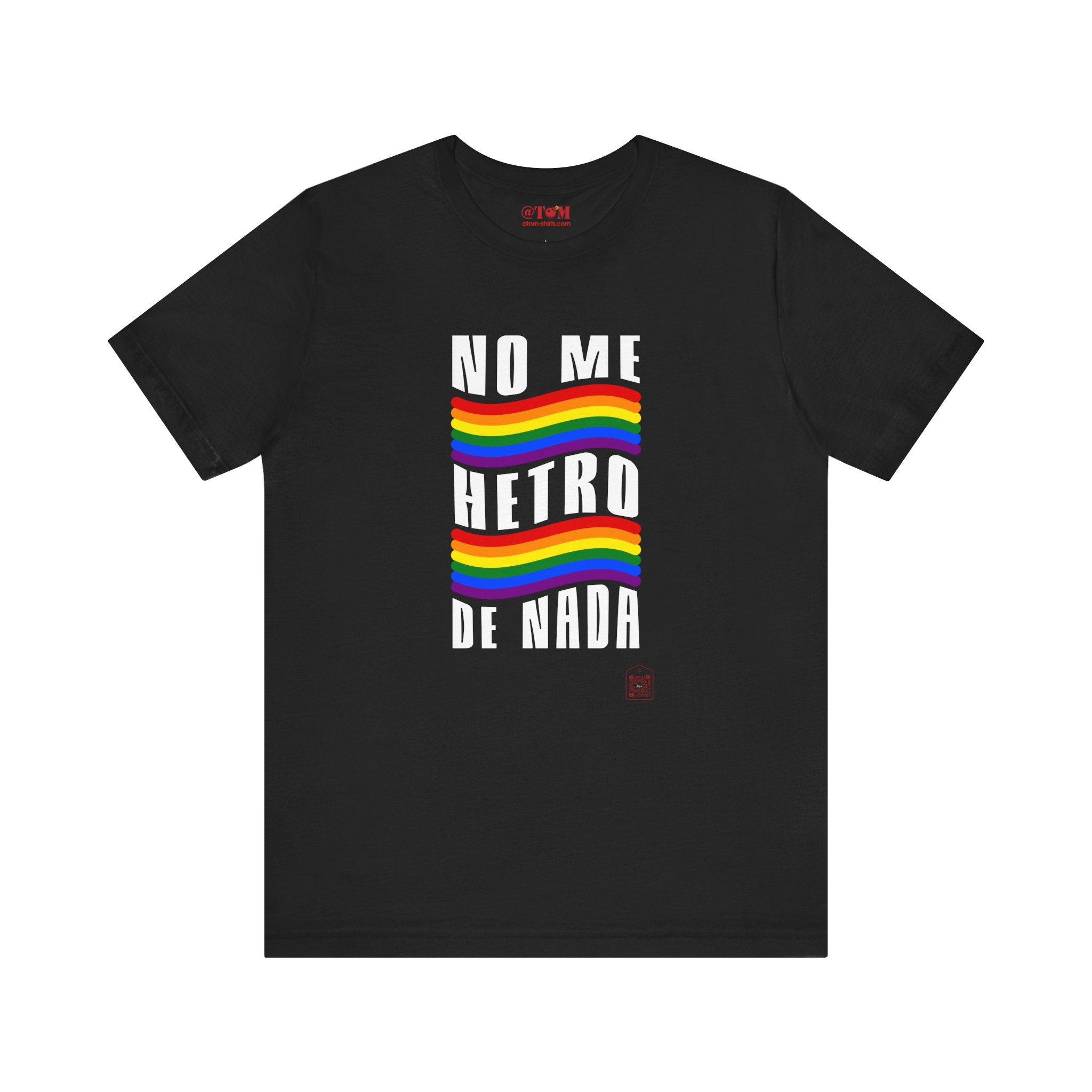 No Me Hetero De Nada Spanish LGBT Shirt