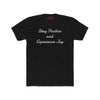 Stay positive experience joy t-shirt