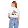 The Last Shirt On My Back T-Shirt