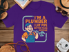 I'm A Plumber I Lay Pipe Better Than Anyone product type
