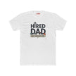 Hard Working Dad Tee – Funny Handyman Job Shirt