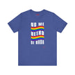 No Me Hetero De Nada Spanish LGBT Shirt