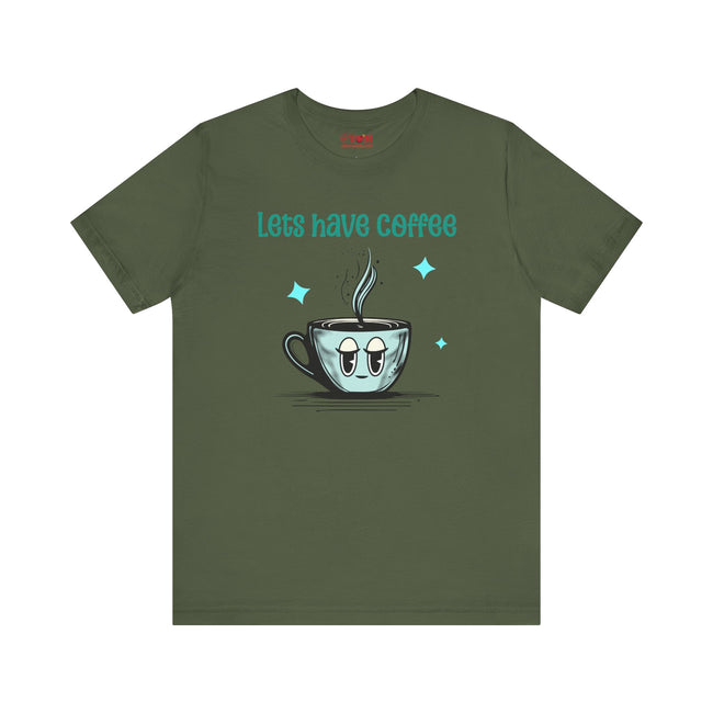 Let's Have Coffee Graphic Tee