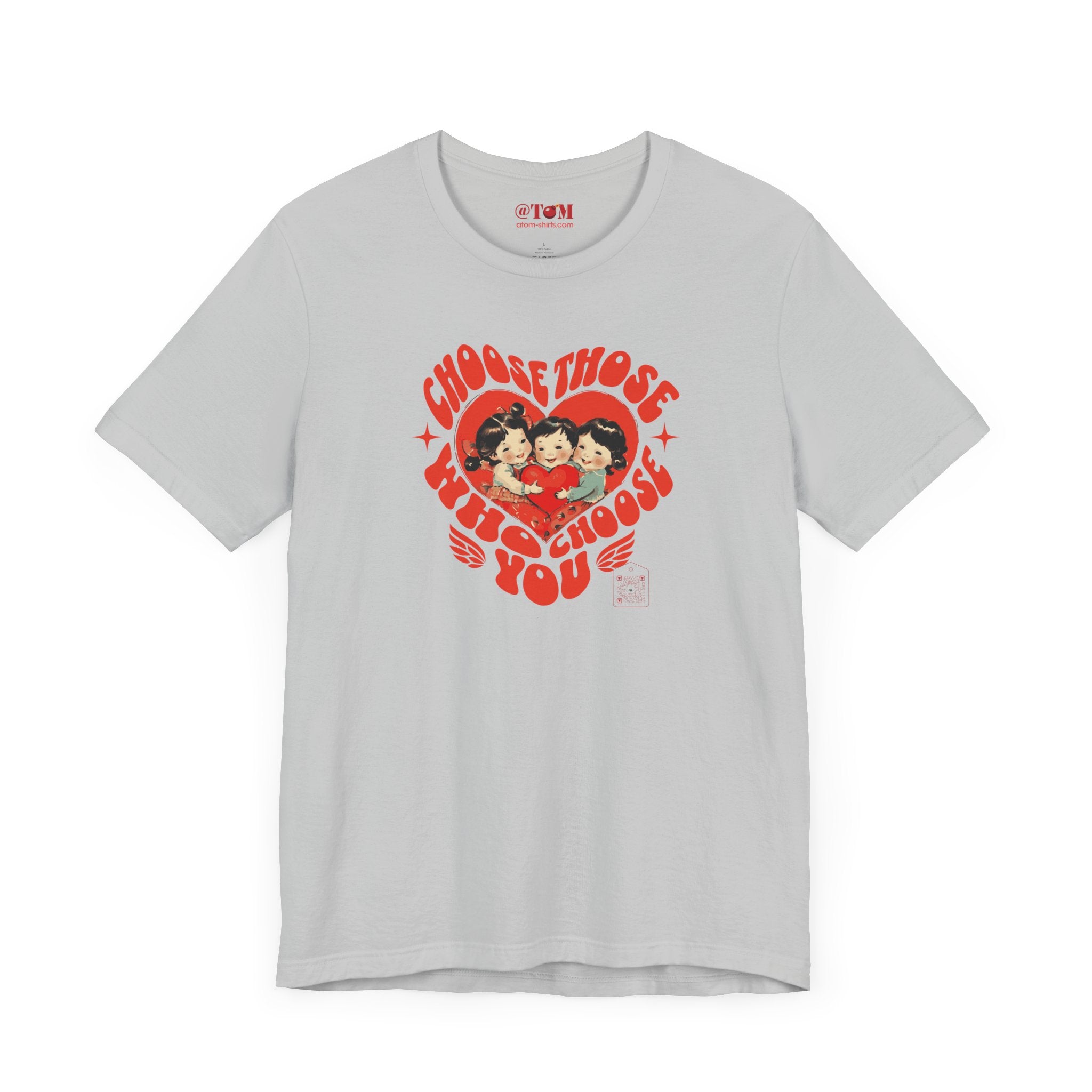 Choose Those Who Choose You T-Shirt