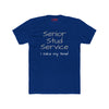 Funny Senior Stud Service T-Shirt