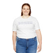 Excuses Will Love You Like You Love Excuses T-Shirt