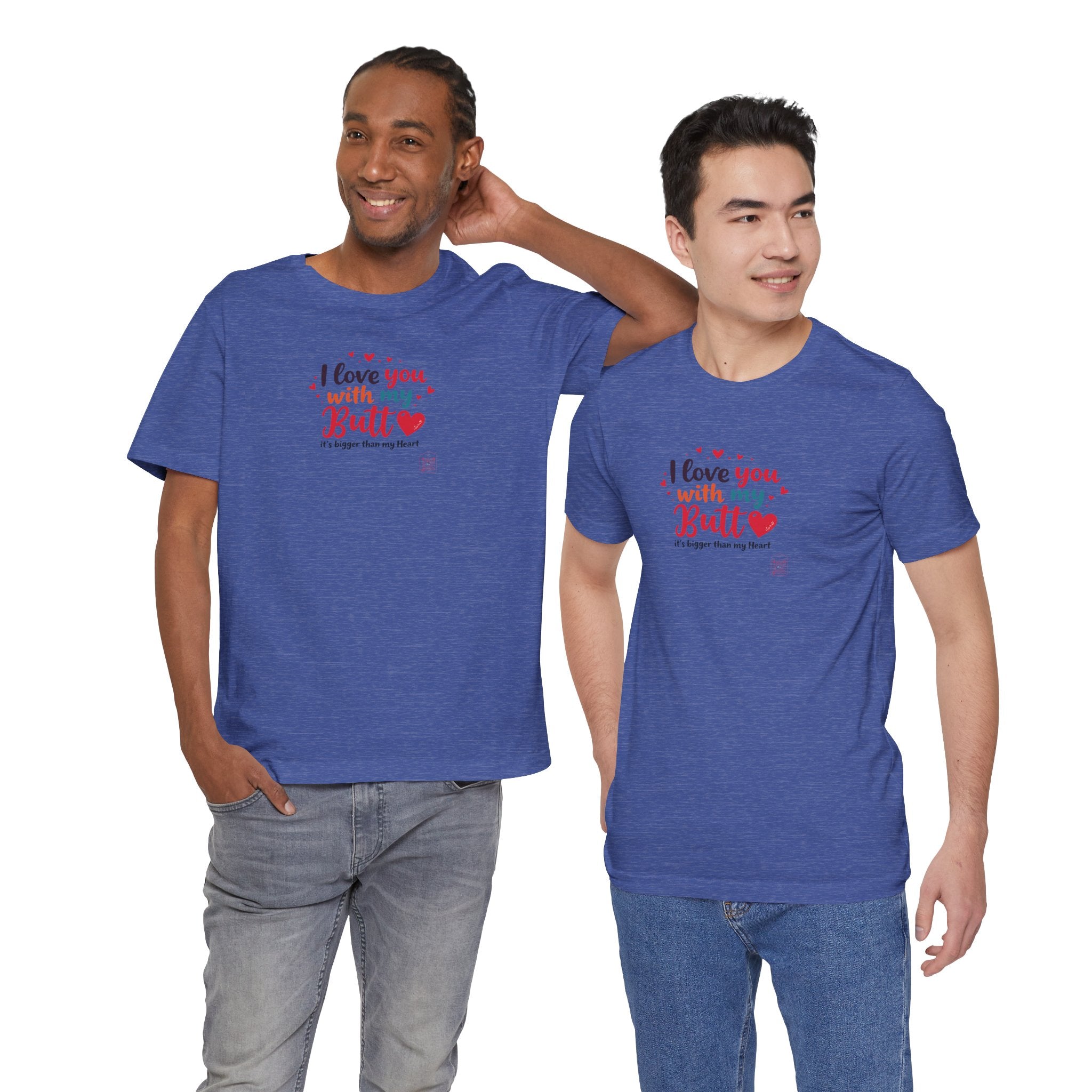 I Love You with My Butt Shirt – Cute & Funny Romantic Tee