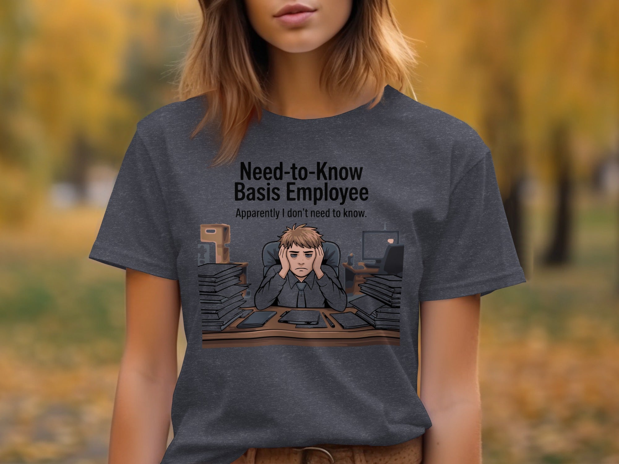 Need-to-Know Basis Employee Graphic T-shirt product