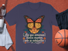 Butterfly Design Inspirational Quote Shirt product