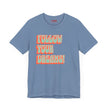 Follow Your Dreams Motivational T-Shirt Inspirational Quote Tee Gift Encouragement Shirt Unique Graphic Tee Positivity Top Present
