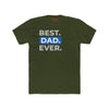 Best Dad Ever T Shirt – Funny, Empowering Gift for Dads