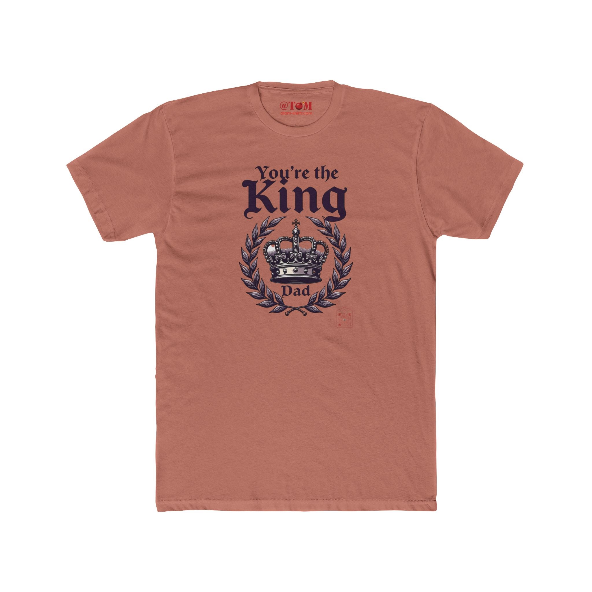 Funny Dad T Shirt – You’re The King Dad Gift