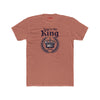 Funny Dad T Shirt – You’re The King Dad Gift