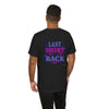 The Last Shirt On My Back T-Shirt