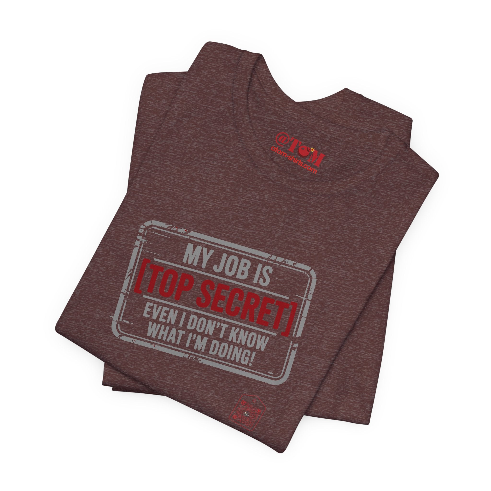 Top Secret Job Shirt