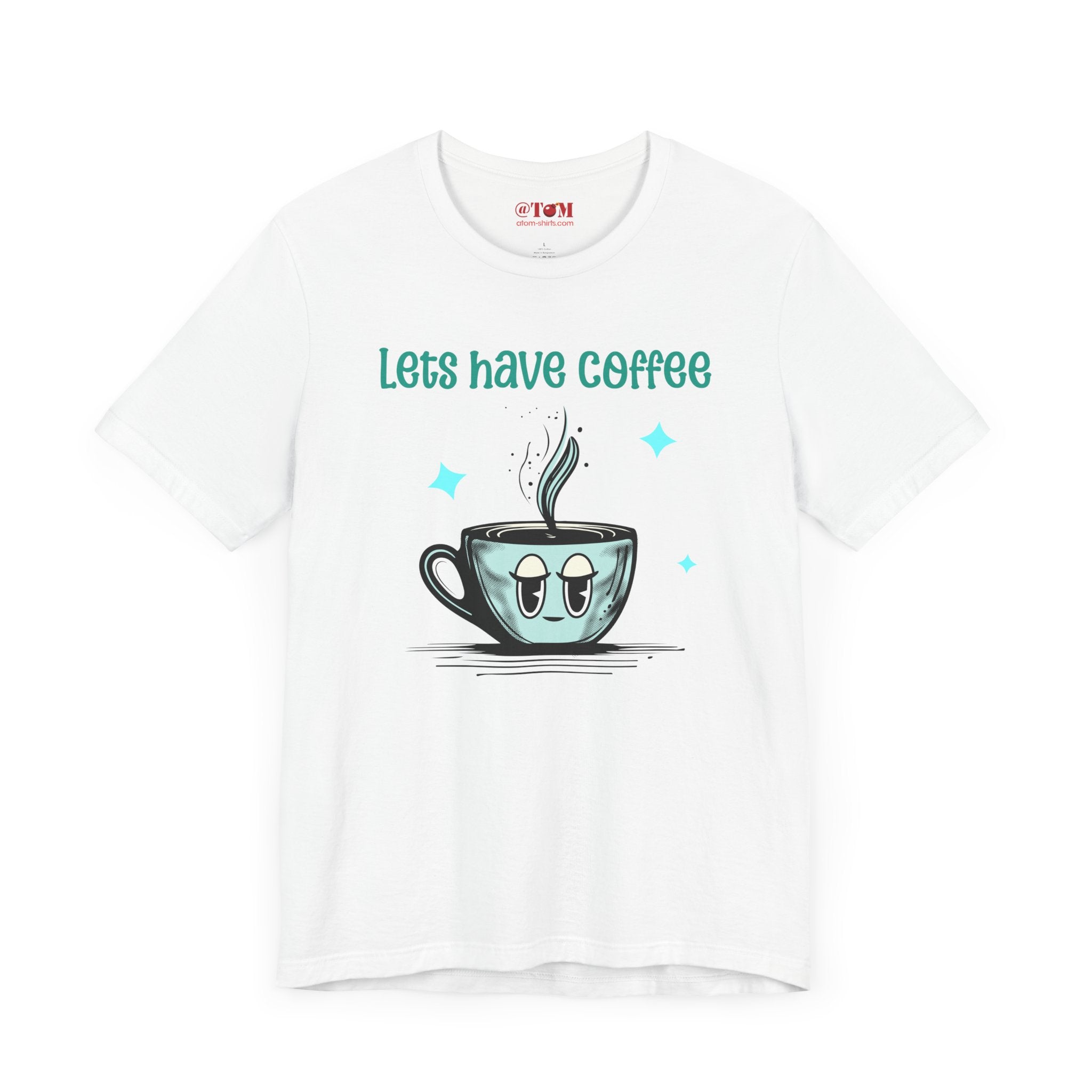 Let's Have Coffee Graphic Tee