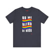 No Me Hetero De Nada Spanish LGBT Shirt