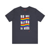 No Me Hetero De Nada Spanish LGBT Shirt