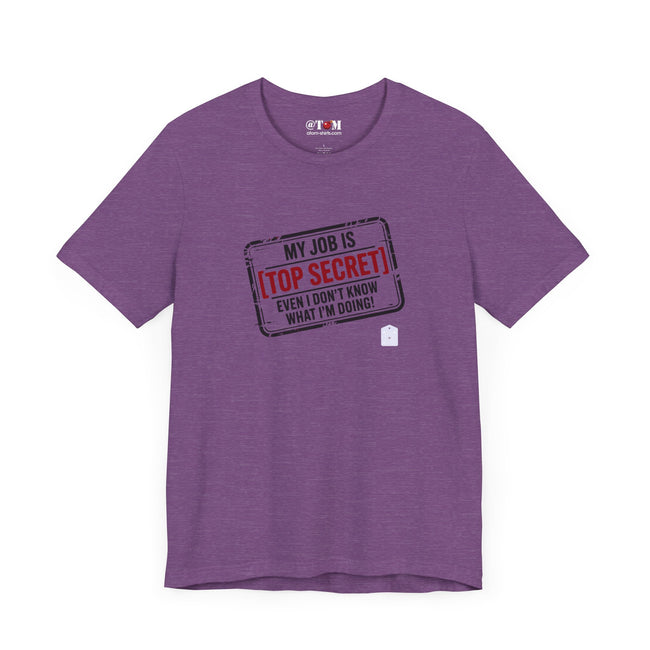 Top Secret Job Shirt