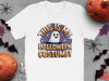This is My Halloween Costume T-Shirt product